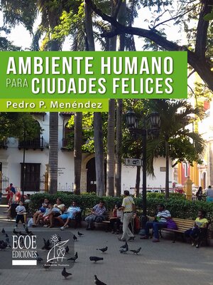 cover image of Ambiente humano para ciudades felices